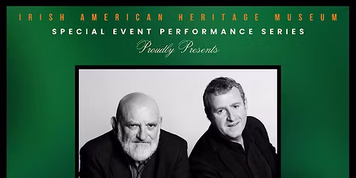 IAHM\u2019s 2026 SPECIAL EVENT PERFORMANCE SERIES: Matt Molloy and John Carty