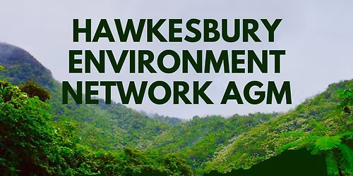 AGM - Hawkesbury Environment Network 