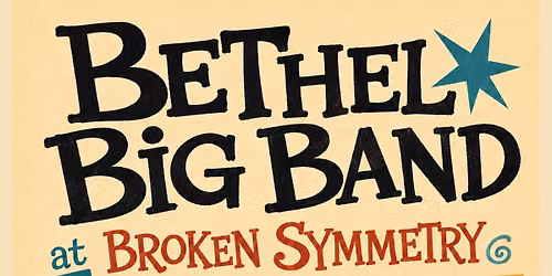 Bethel Big Band @ Broken Symmetry! — Downtown Danbury