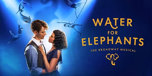 Water for Elephants Live