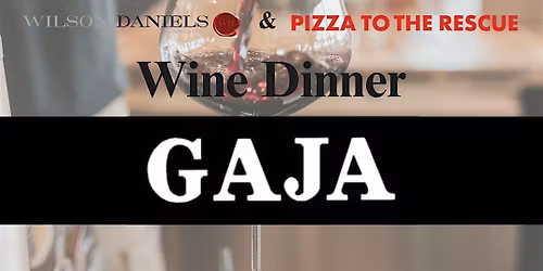 Gaja Wine Dinner