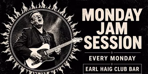 Monday Jam Session with James Oliver at The Earl Haig Club Bar