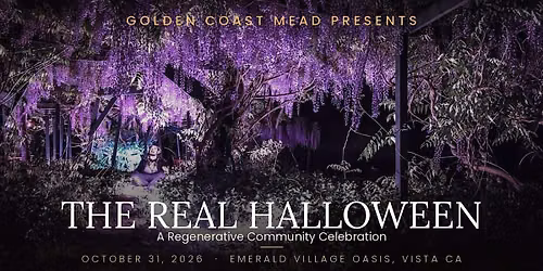 The Real Halloween - Regenerative Community Celebration