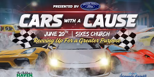Cars With A Cause | Car Show Presented by Krause Family Ford