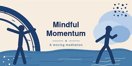 Mindful Momentum:A Moving Meditation