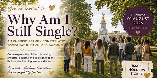 Why Am I Still Single? A Family Constellations Workshop in Hyde Park