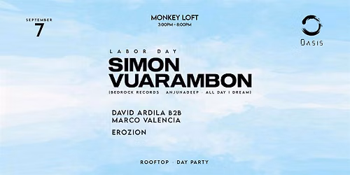 Oasis presents: Simon Vuarambon - Labor Day