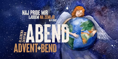 ABEND - Advent+bend - glasbeni dogodek