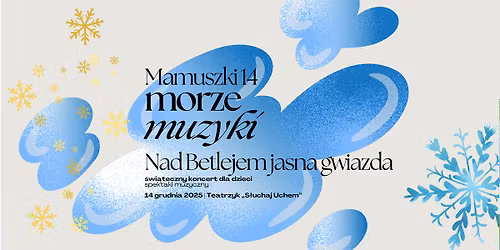 Morze muzyki | Nad Betlejem jasna gwiazda | Koncert \u015bwi\u0105teczny dla dzieci