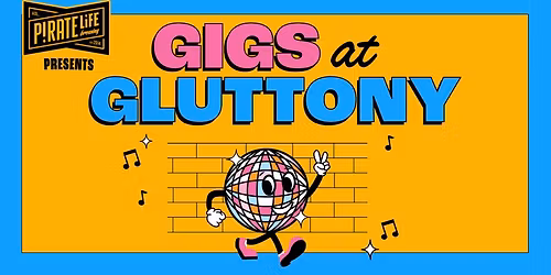 Gigs @ Gluttony - Adelaide Fringe 2026