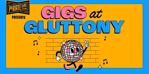 Gigs @ Gluttony - Adelaide Fringe 2026