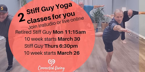 2 Stiff Guy Yoga Classes for you 10 Week Session - In Studio or Online
