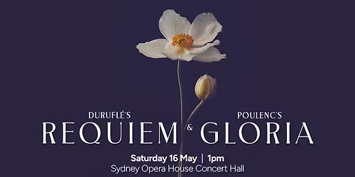Durufl\u00e9\u2019s Requiem & Poulenc\u2019s Gloria