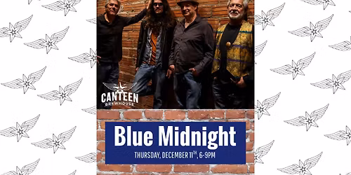 Blue Midnight live at Canteen