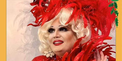 Festive Extravaganza with Miss \u2018Pixie Perez\u2019 - DRAG QUEEN