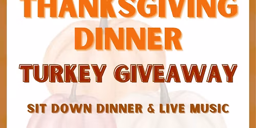 Thanksgiving Dinner (Turkey Giveaway)
