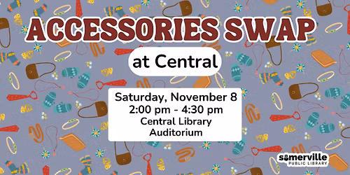 Accessories Swap at the Central Library
