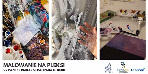 Warsztaty artystyczne - malowanie na pleksi \/\/ painting on plexi