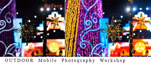 OUTDOOR Mobile Photography Workshop (OPEN Date 2026)