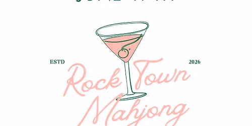 Rock Town Mahjong Open Play 6\/17\/26