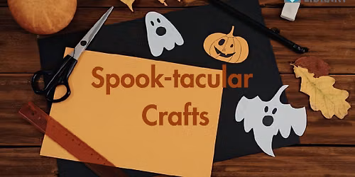 Spook-tacular Crafts