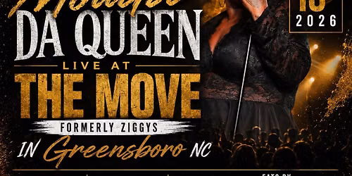 Moula Da Queen LIVE At The Move (Formerly Ziggy's)