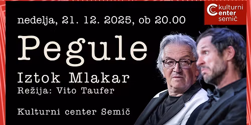 PEGULE, gledali\u0161ka predstava Iztoka Mlakarja