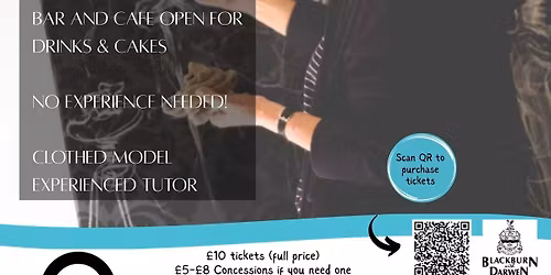 Drink and Draw- the return of Blackburn's Alternative Drawing Class