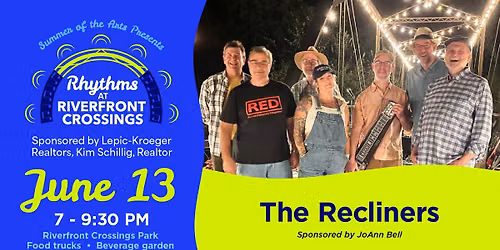 Rhythms at Riverfront Crossings: The Recliners