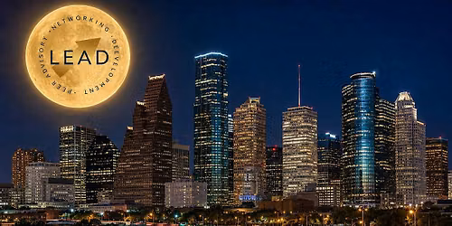 Houston LEAD After Hours - North Launch