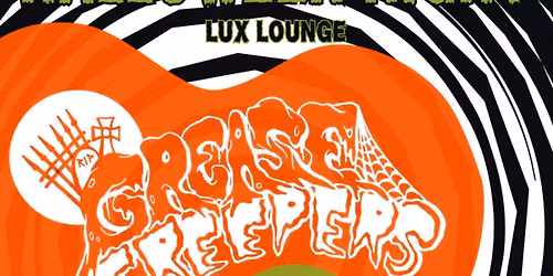 Halloween Night! Grease Creepers & The Thriffs