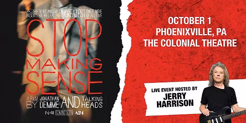 STOP MAKING SENSE: A Film by Jonathan Demme and Talking Heads. Live Event Hosted by Jerry Harrison