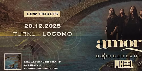 20.12.2025 AMORPHIS + supports: WHEEL + ATLAS \/\/ Logomo, Turku