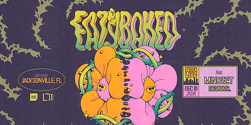 EAZYBAKED @ DECCA LIVE
