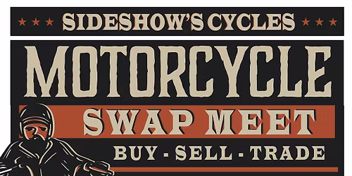Sideshow's Super Swap - Motorcycle Parts Swap Meet