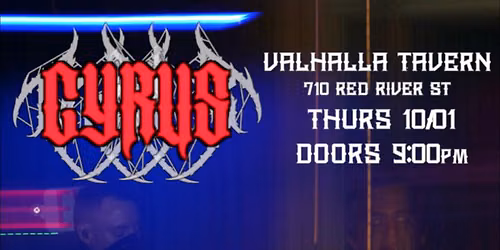Thurs Oct 1 Cyrus, Reality Refugee, Sway in the Garden