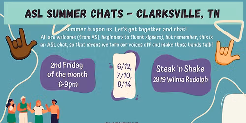 ASL Summer Chat - 2nd Friday of the Month