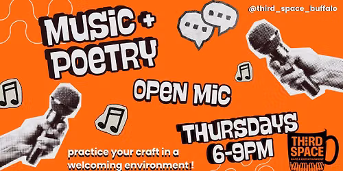 Music and Poetry Open Mic at Third Space