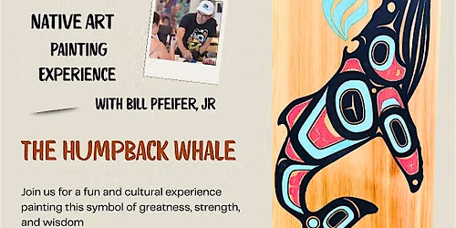 Native Art Painting Experience: Paint Your Own Formline Humpback Whale