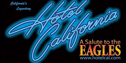 All Nobility Evening\n- Hotel California "A Salute to the Eagles"