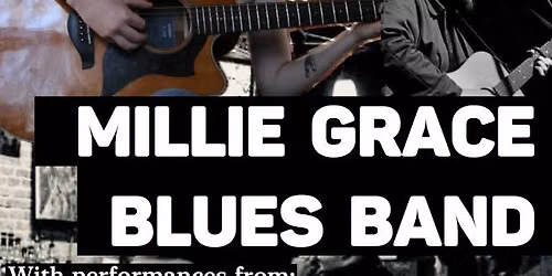 Millie Grace Band w\/ Shelby Kemp, Shawn Bourg & Chris Vincent and Jack L...