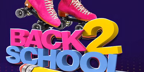 Back to School All Night Skate Party