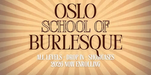 Oslo School of Burlesque Spring'26