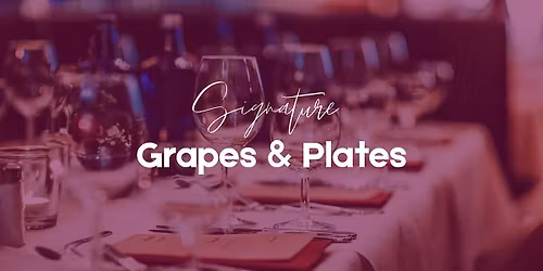 Signature Grapes & Plates: An Indian Affair @ Signature 149st