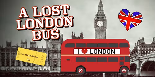 A Lost London Bus - Adelaide Fringe