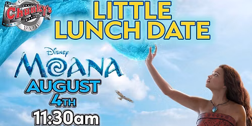 LITTLE LUNCH DATE: Moana