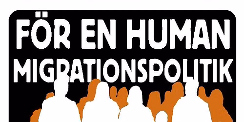 Stor manifestation f\u00f6r en human migrationspolitik