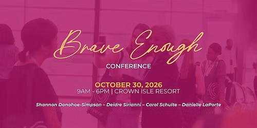 Brave Enough