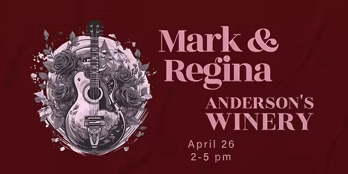 Mark & Regina @ Anderson's Winery