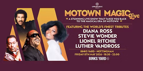 Motown Magic | Binks Yard, Nottingham